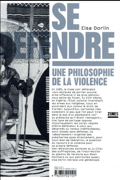 Se défendre : une philosophie de la violence