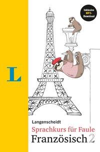 Sprachkurs für Faule - Französisch