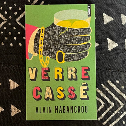 Verre Cassé de Alain Mabanckou