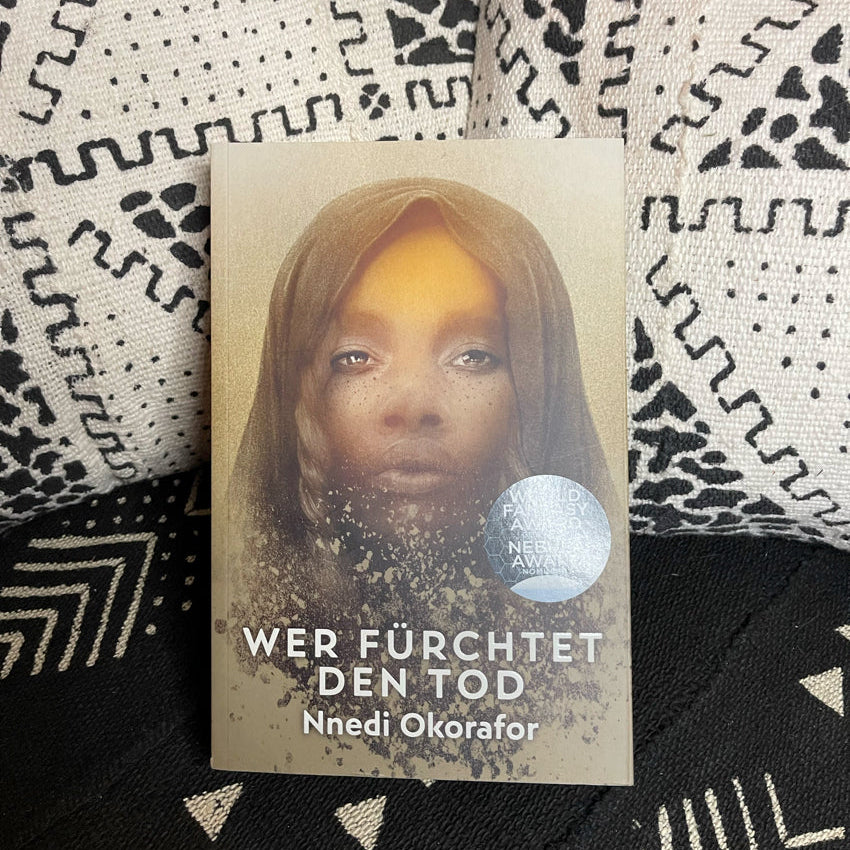 Wer fürchtet den Tod – Ein post-apokalyptisches Endzeit-Abenteuer voller Magie