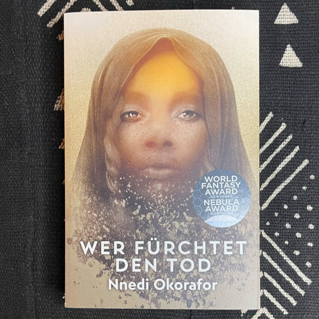 Wer fürchtet den Tod – Ein post-apokalyptisches Endzeit-Abenteuer voller Magie