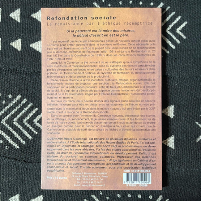 La renaissance par l'éthique rédemptrice. Refondation sociale. Tome 1