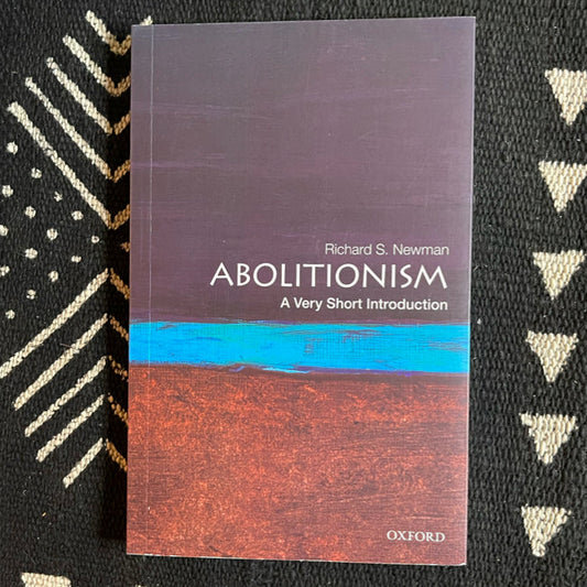 Abolitionism - A very short introduction