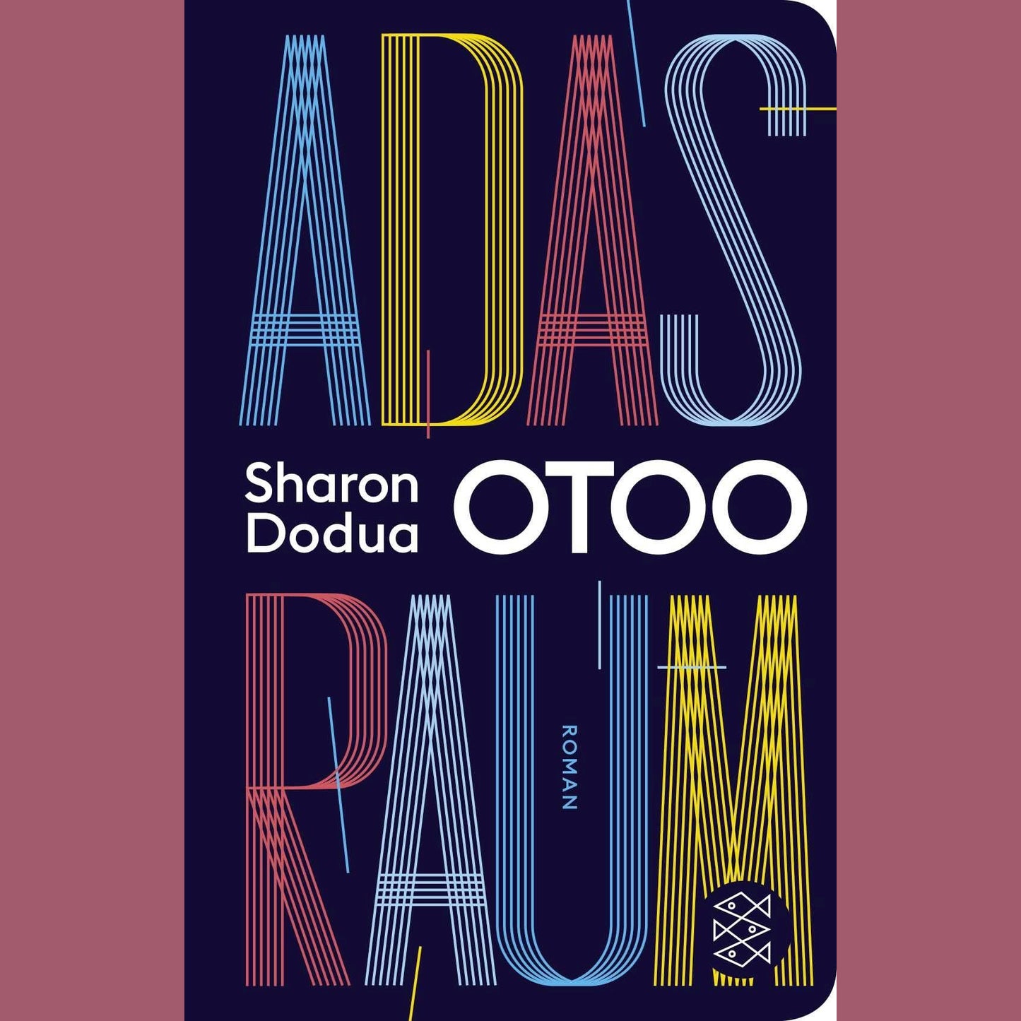 Adas Raum | Sharon Dodua Otoo