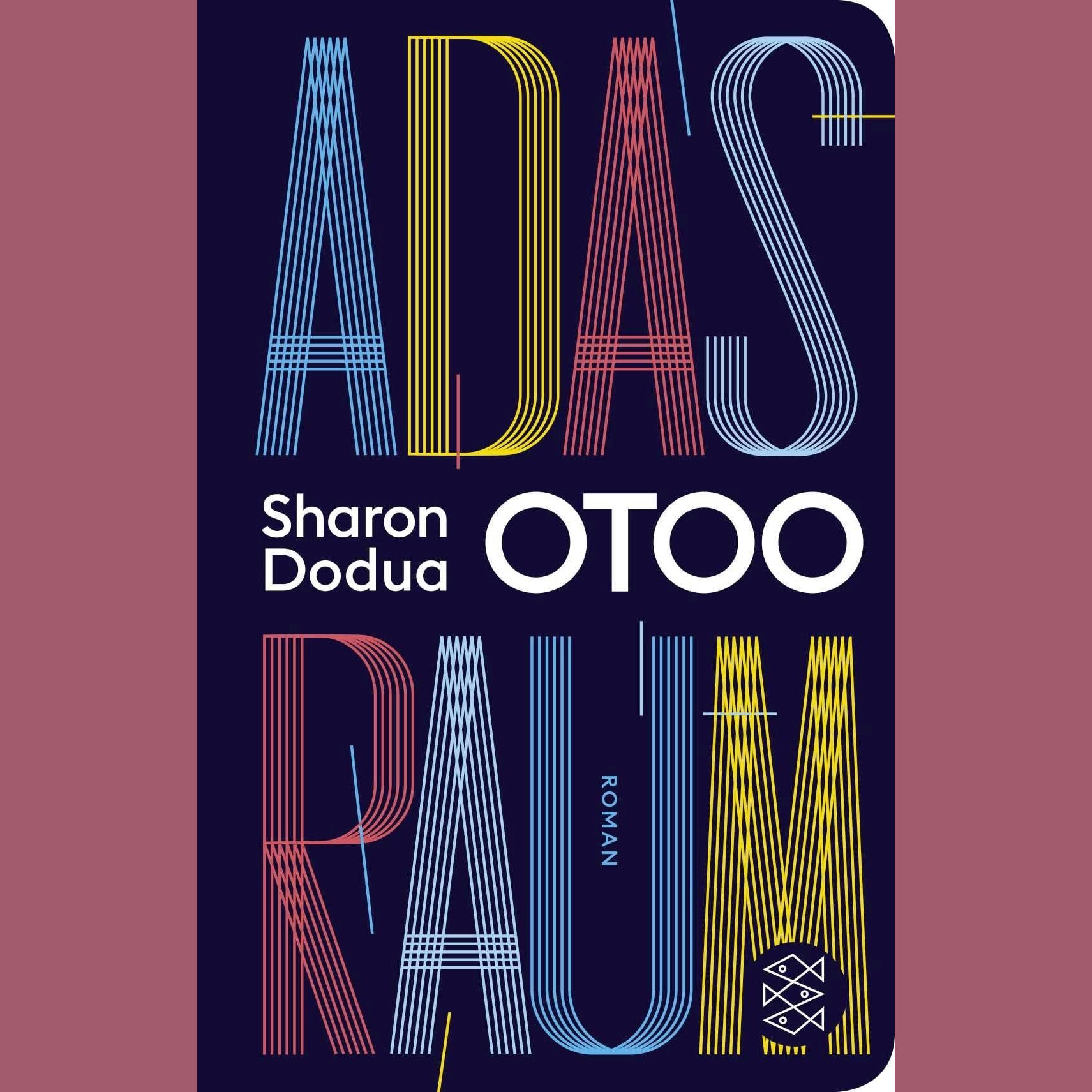 Adas Raum | Sharon Dodua Otoo
