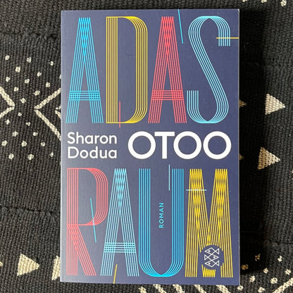 Adas Raum | Sharon Dodua Otoo