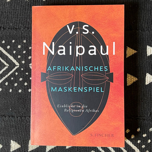 Afrikanisches Maskenspiel | Vidiahar Surajprasad Naipaul