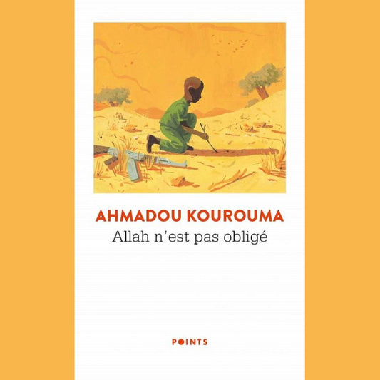 Allah n'est pas obligé | Ahmadou Kourouma