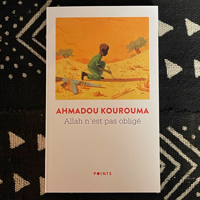 Allah n'est pas obligé de Ahmadou Kourouma