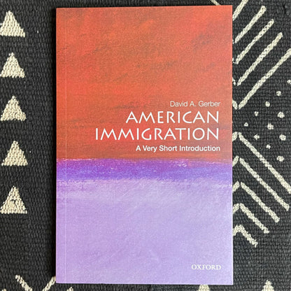 American Immigration - A very short introduction