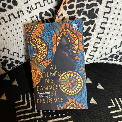 Au temps des damnés et des bénis | Ayobami Adebayo