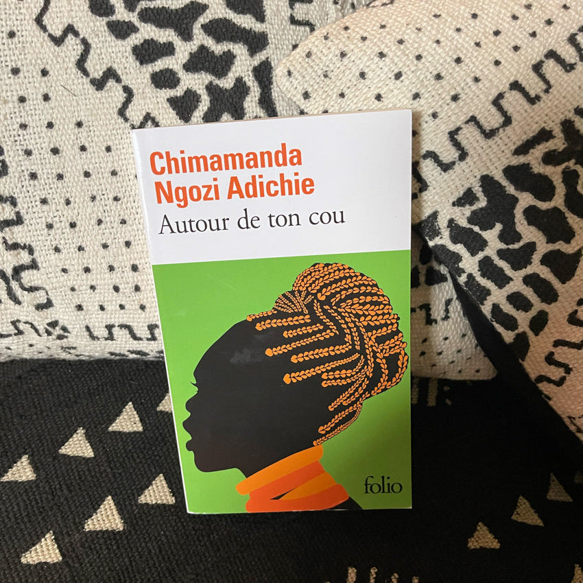Autour de ton cou | Chimamanda Ngozi Adichie