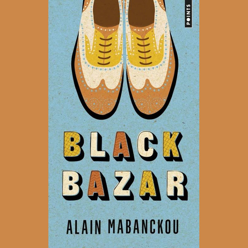 Black Bazar | Alain Mabanckou