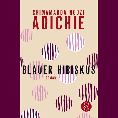 Blauer Hibiskus | Chimamanda Ngozi Adichie