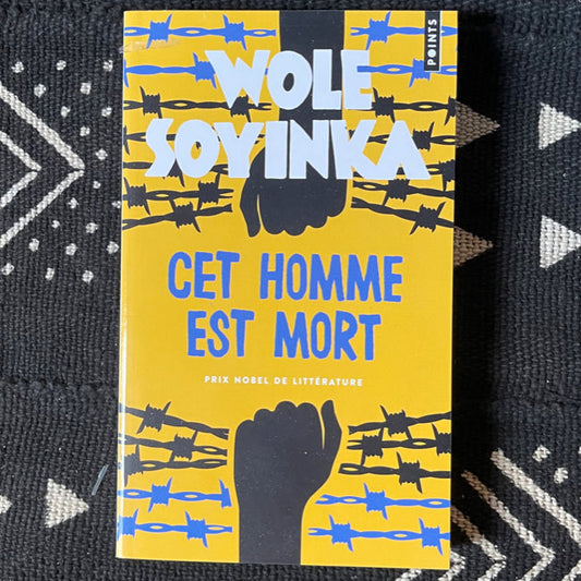 Cet homme est mort | Wole Soyinka