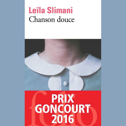 Couverture du livre « Chanson douce » de Leïla Slimani, édition Folio