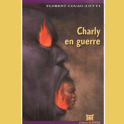 Charly en guerre | Florent Couao-Zotti