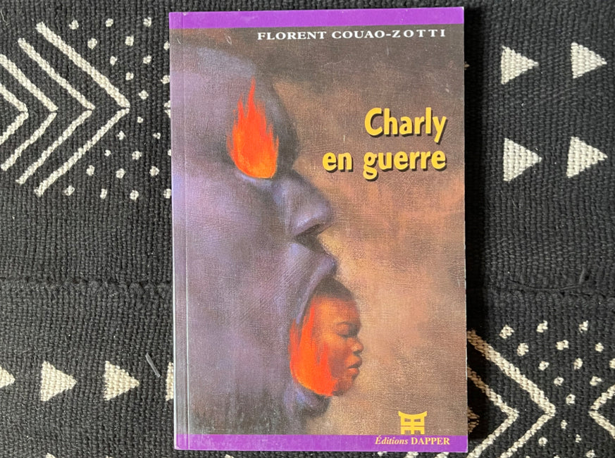 Charly en guerre | Florent Couao-Zotti