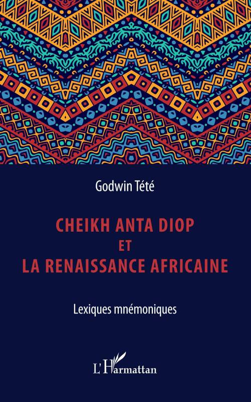 Cheikh Anta Diop et la renaissance africaine