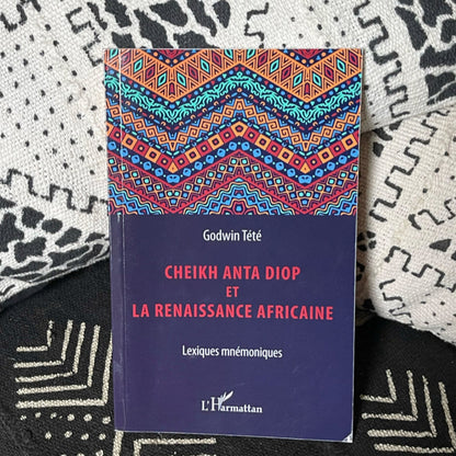 Cheikh Anta Diop et la renaissance africaine