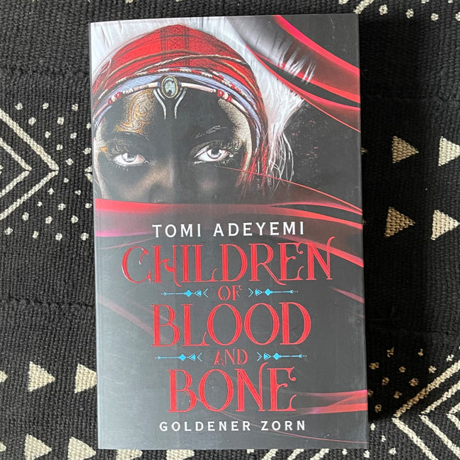 Goldener Zorn ] Children of Blood and Bone