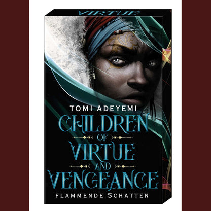 Children of Virtue and Vengeance | Flammende Schatten | Tomi Adeyemi