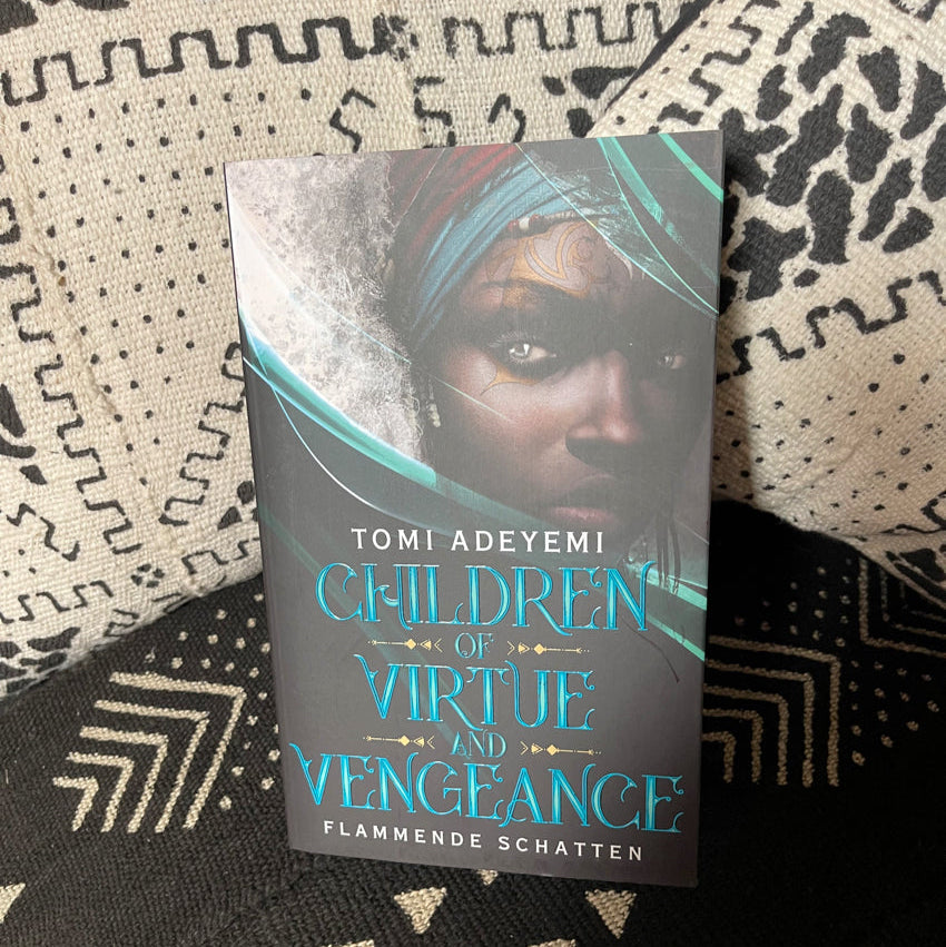 Children of Virtue and Vengeance | Flammende Schatten | Tomi Adeyemi