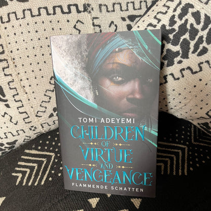 Children of Virtue and Vengeance | Flammende Schatten | Tomi Adeyemi