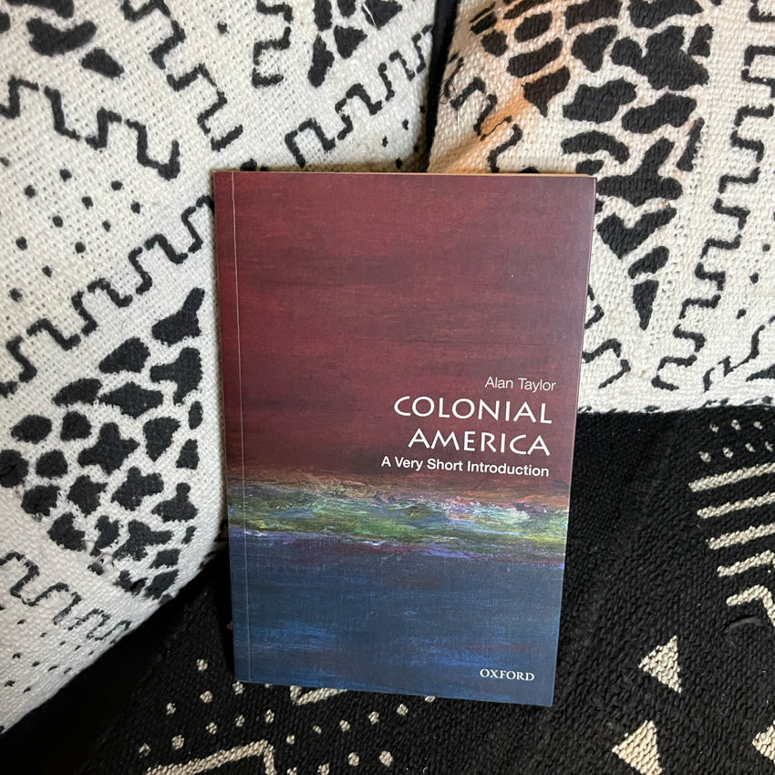 Colonial America - A very short introduction