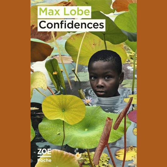 Confidences | Max Lobe