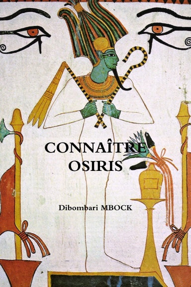 connaitre_osiris_dibombari_mbock_