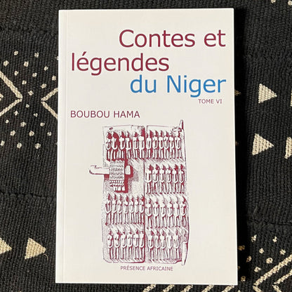 Contes et légendes du Niger. Tome VI | Boubou Hama