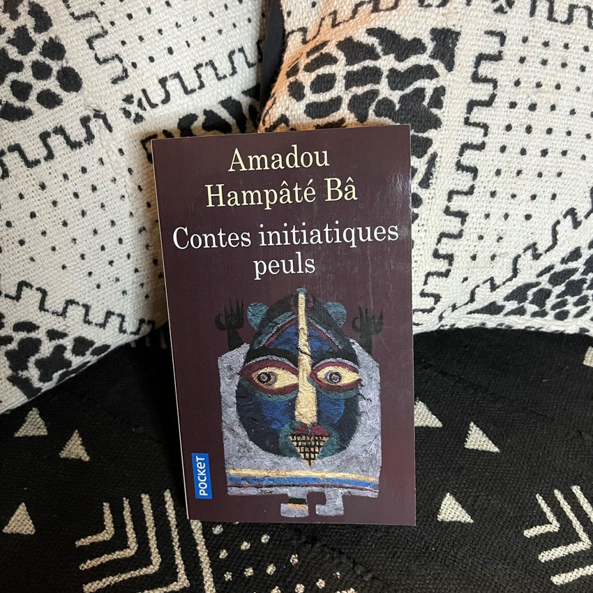 Contes initiatiques peuls | Amadou Hampâté Bâ