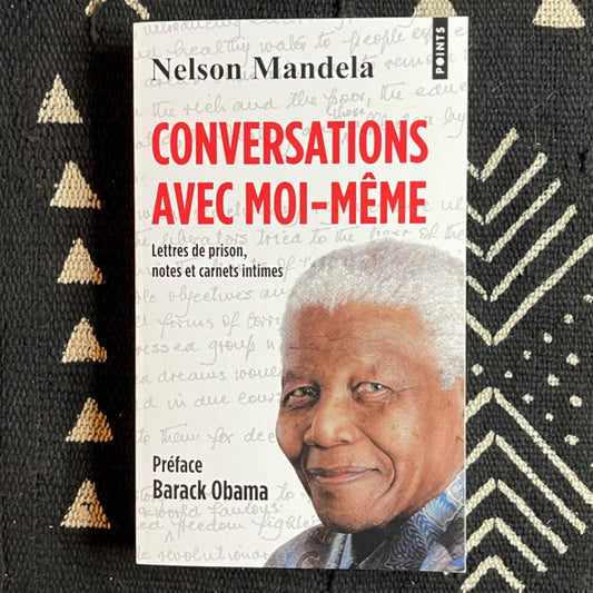 Conversations avec moi-même | Mandela