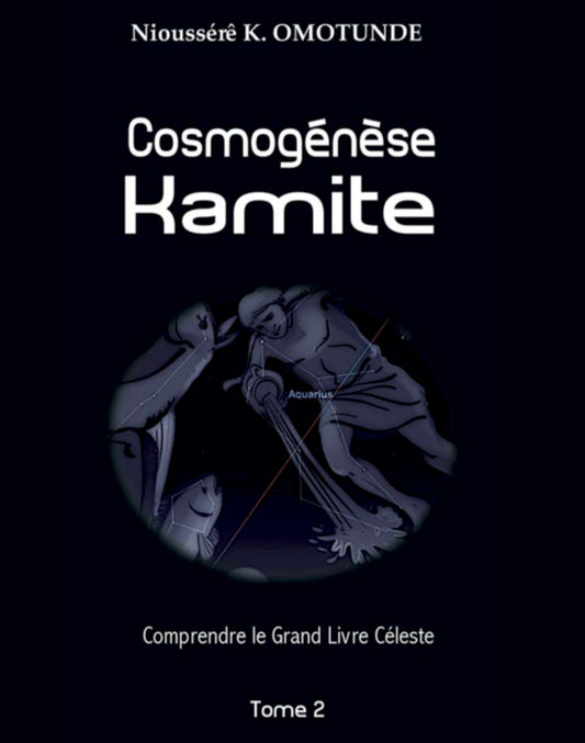 cosmogenese-kamite-tome-2-nioussere-k-omotunde