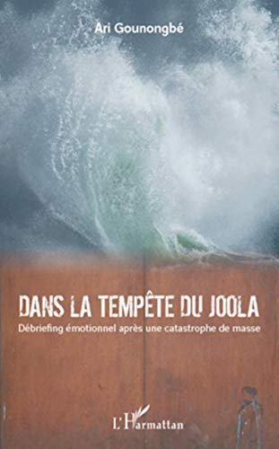 Dans la tempête du Joola de Ari Gounongbe