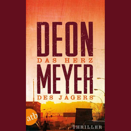 Das Herz des Jägers | Deon Meyer