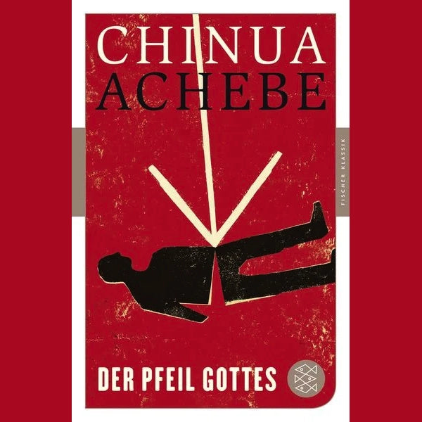 Der Pfeil Gottes | Chinua Achebe