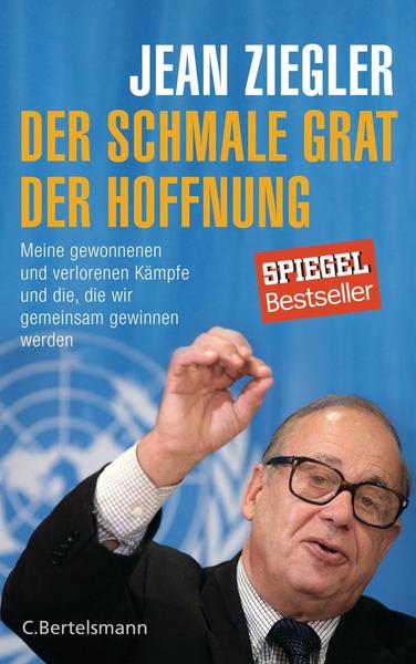 der-schmale-grat-der-hoffnung-von-jean-ziegler