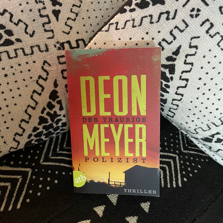 Der traurige Polizist | Deon Meyer