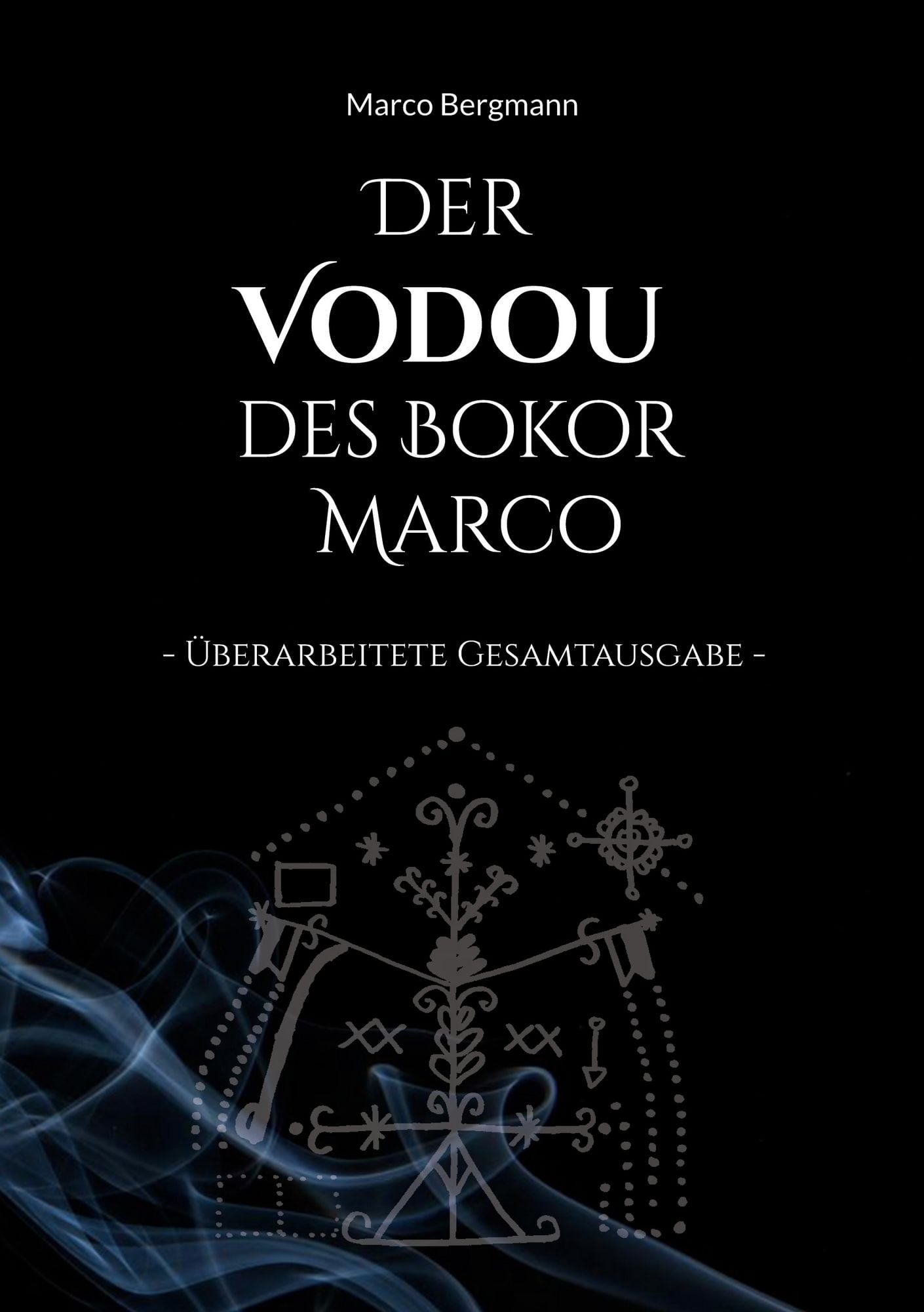 Buchcover Der Vodou des Bokor Marco von Marco Bergmann – umfassendes Standardwerk über haitianischen Vodou auf Deutsch