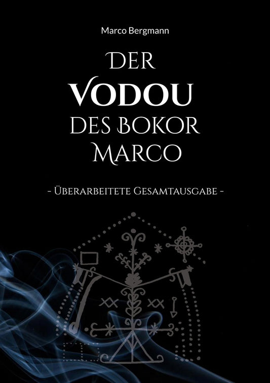 Buchcover Der Vodou des Bokor Marco von Marco Bergmann – umfassendes Standardwerk über haitianischen Vodou auf Deutsch
