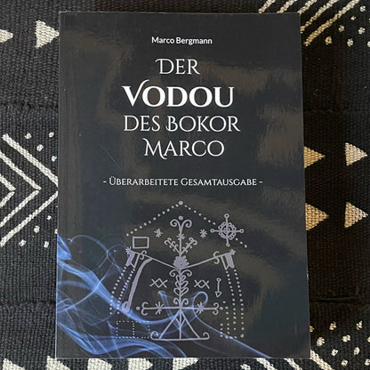Taschenbuch Der Vodou des Bokor Marco – überarbeitete Gesamtausgabe mit Theorie und Praxis der Vodoumagie