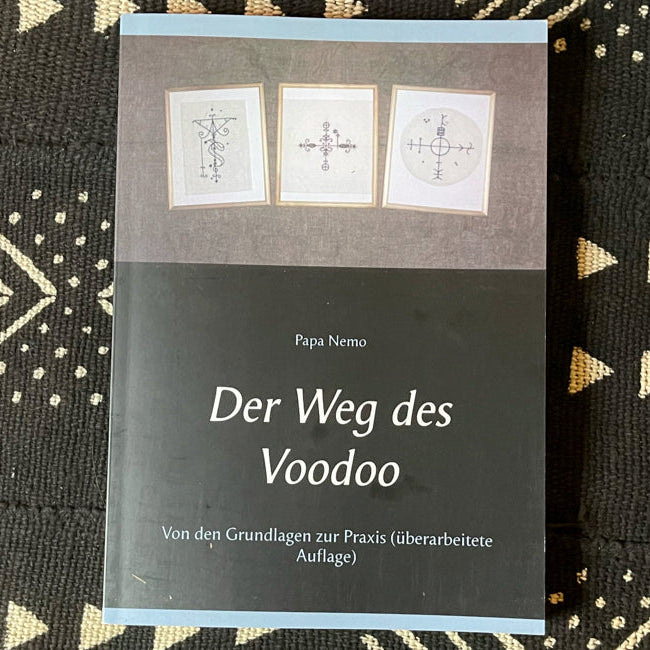 Der Weg des Voodoo – praxisorientiertes Handbuch über Voodoo, Loas und spirituelle Arbeit