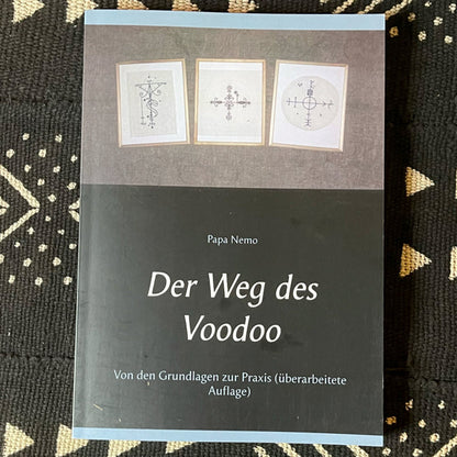 Der Weg des Voodoo – praxisorientiertes Handbuch über Voodoo, Loas und spirituelle Arbeit