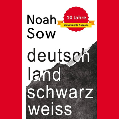Deutschland Schwarz Weiß | Noah Sow
