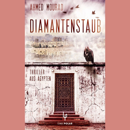 Diamantenstaub | Ahmed Mourad