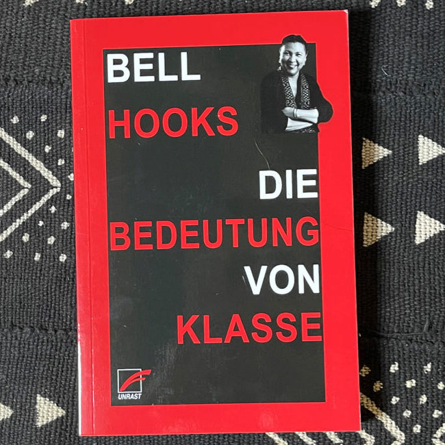 Die Bedeutung von Klasse | bell hooks