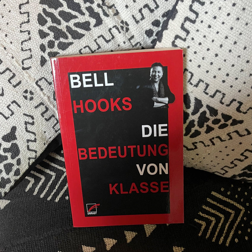Die Bedeutung von Klasse | bell hooks