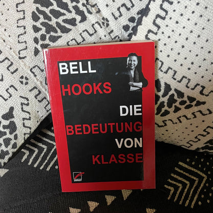 Die Bedeutung von Klasse | bell hooks